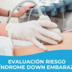 Síndrome de Down durante el embarazo: incertidumbre constante